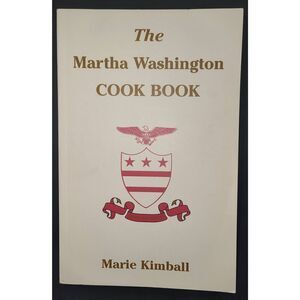 The Martha Washington Cook Book Marie Kimball  2005 Softcover Third Edition